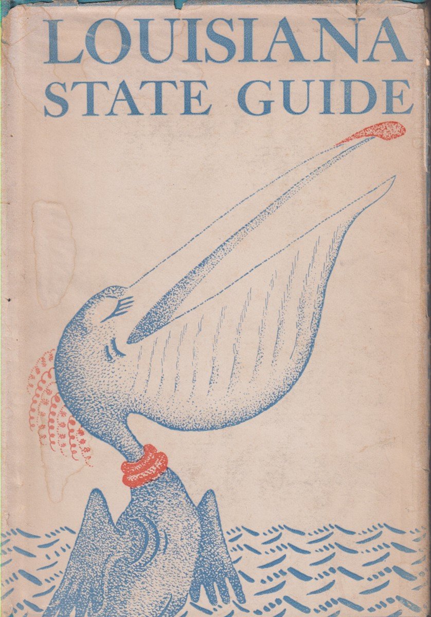 LOUISIANA A Guide to the State