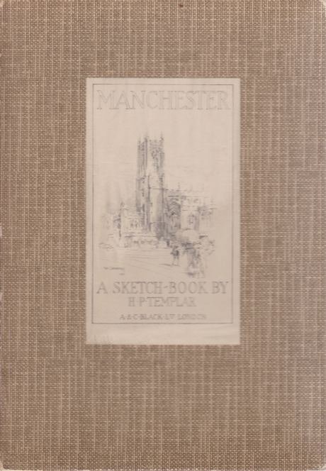 MANCHESTER A Sketch-Book