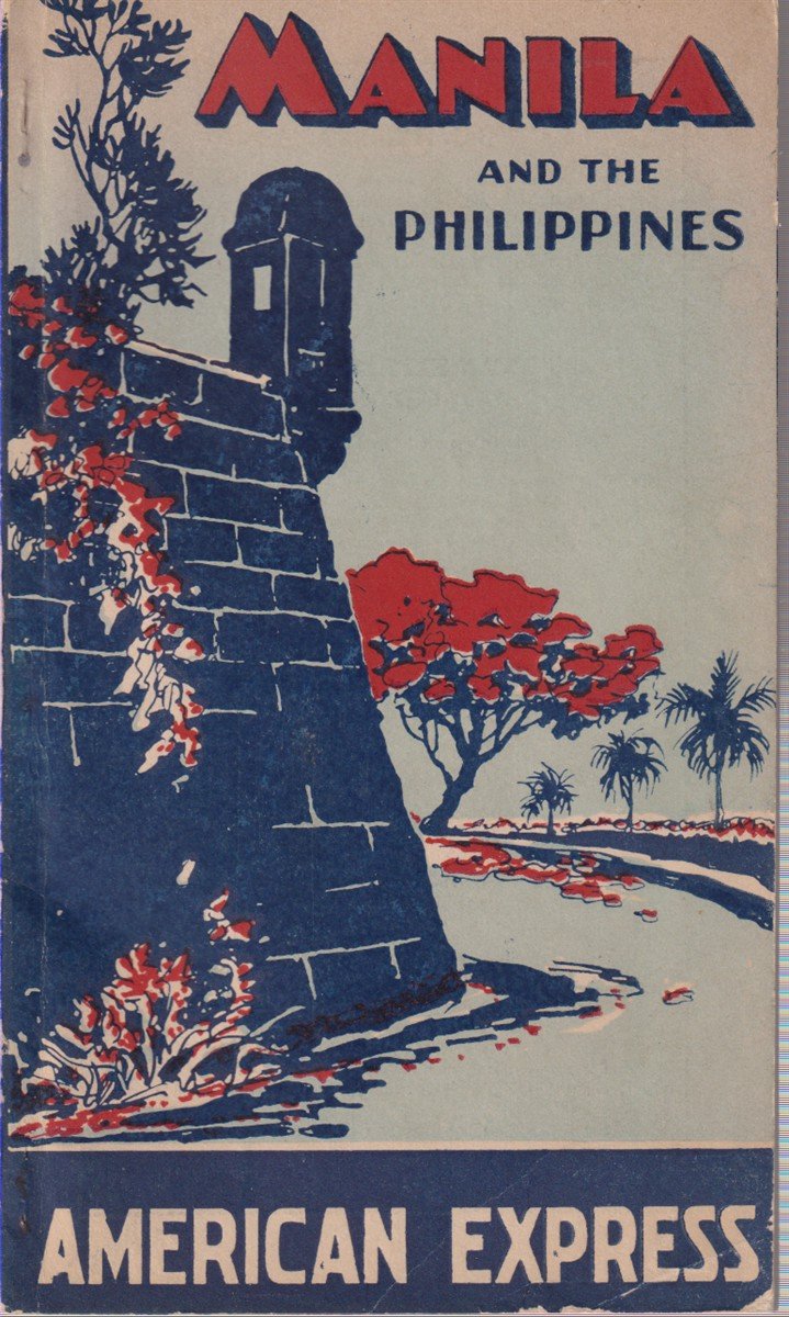 MANILA AND THE PHILIPPINES