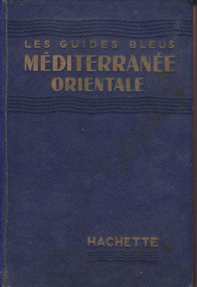 MÉDITERANÉE ORIENTALE Guide De Croisière. Pour Les Escales Et Pour …