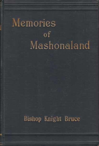 MEMORIES OF MASHONALAND