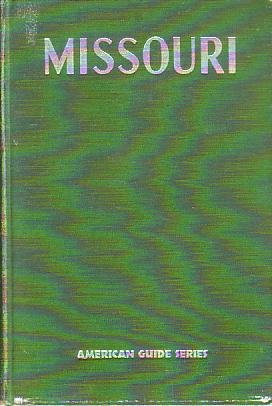 MISSOURI A Guide to the "Show Me" State