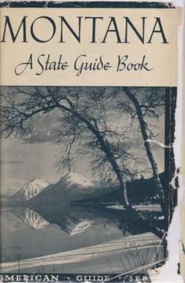 MONTANA A State Guide Book