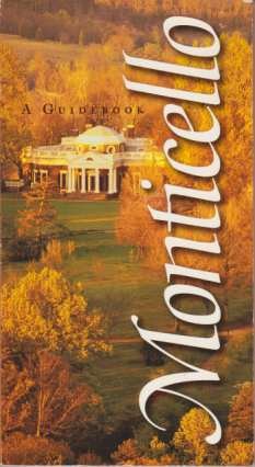 MONTICELLO A Guidebook