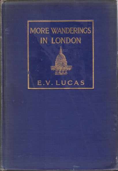 MORE WANDERINGS IN LONDON