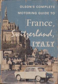 MOTORING GUIDE TO FRANCE, SWITZERLAND, & ITALY