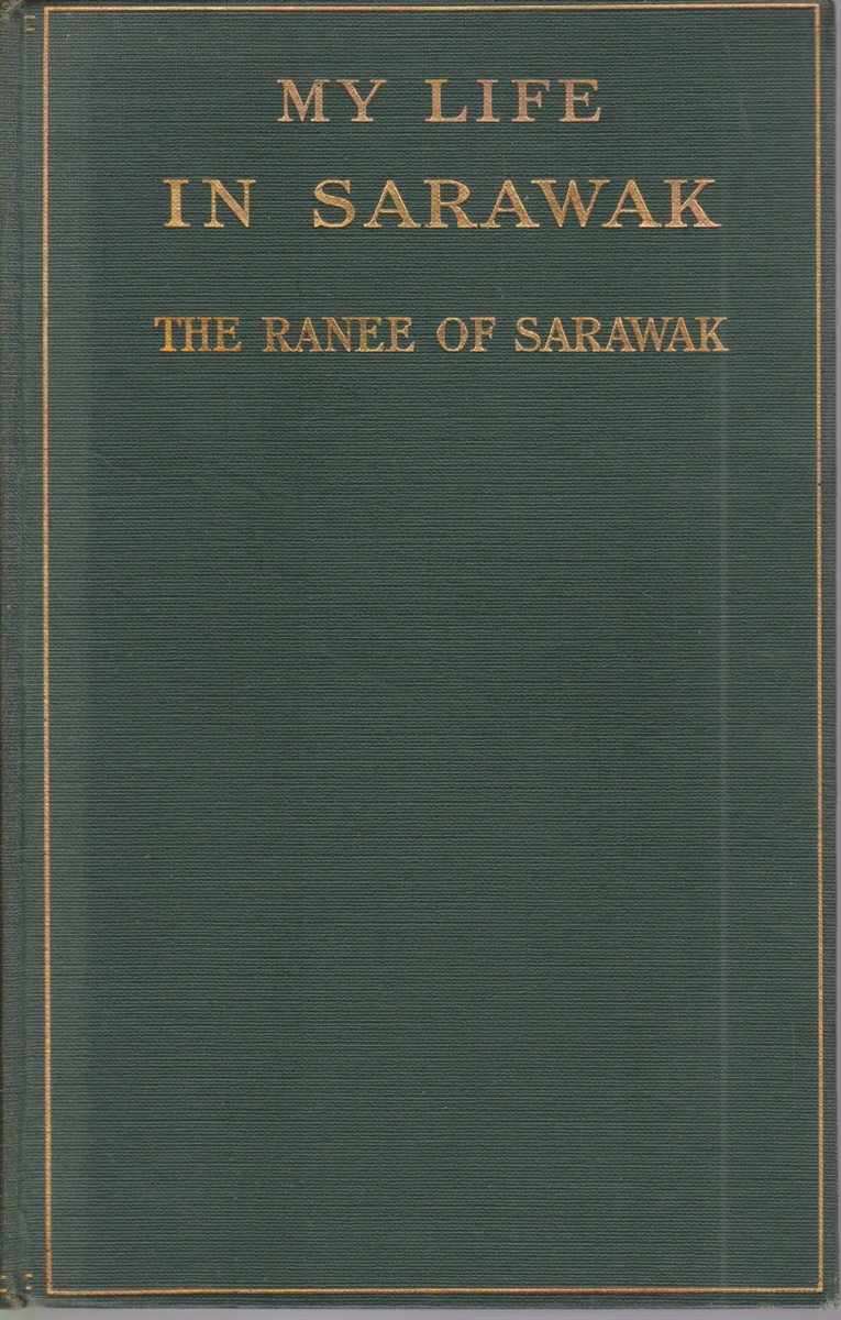 MY LIFE IN SARAWAK