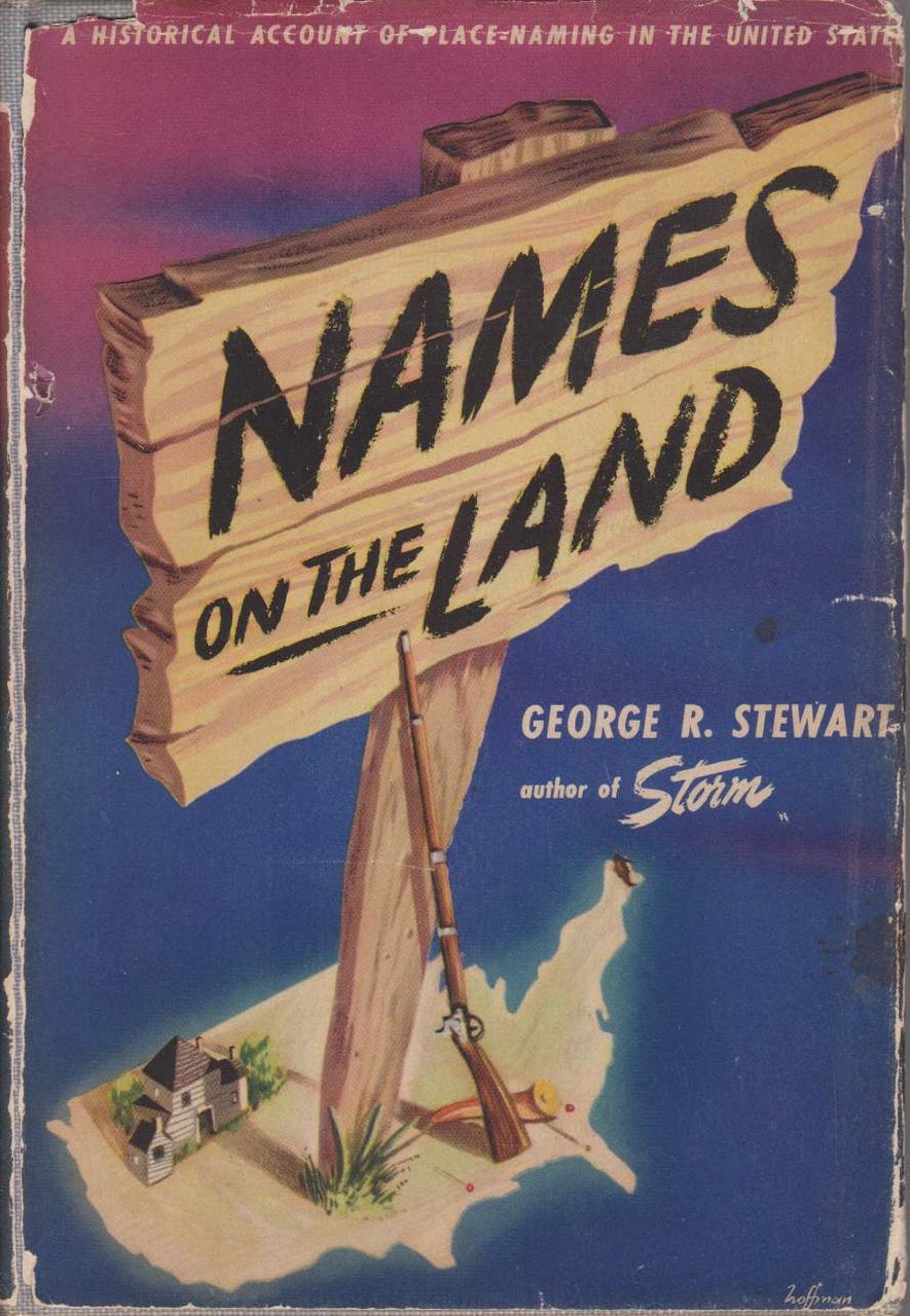 NAMES ON THE LAND A Historical Account of Place-Naming in …