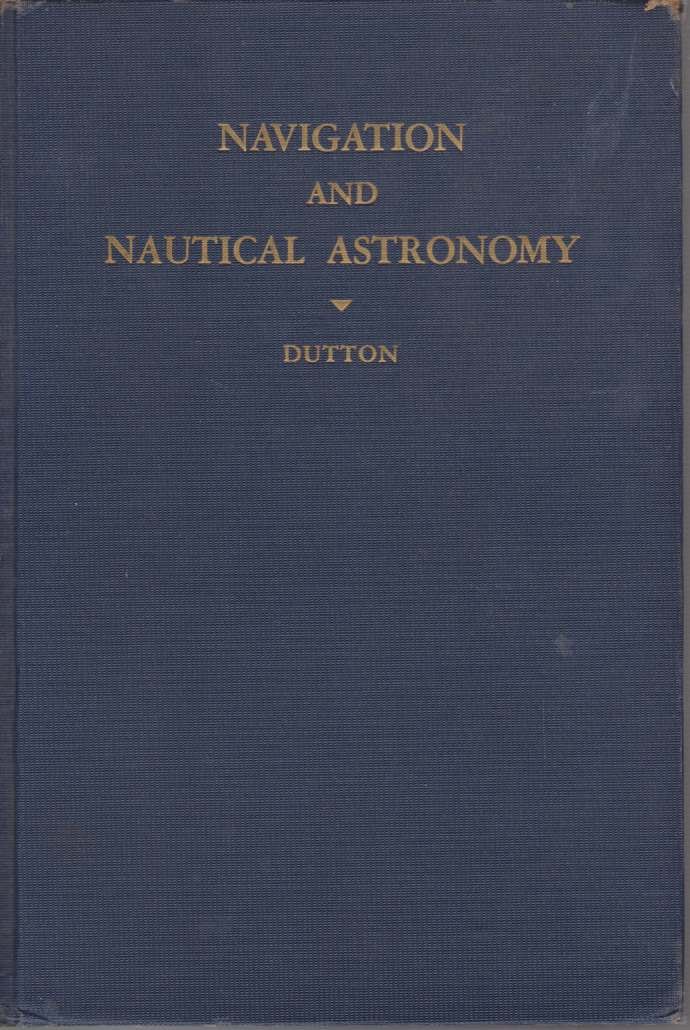 NAVIGATION AND NAUTICAL ASTRONOMY