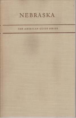 NEBRASKA A Guide to the Cornhusker State