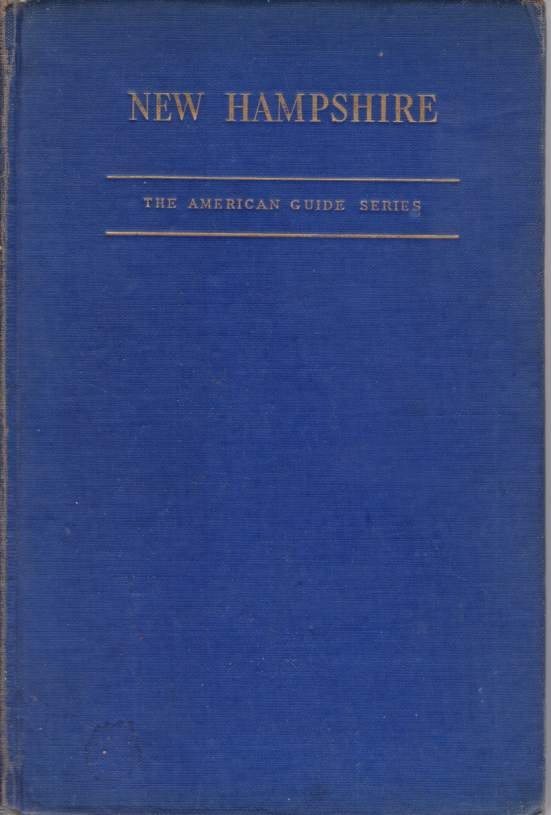 NEW HAMPSHIRE A Guide to the Granite State