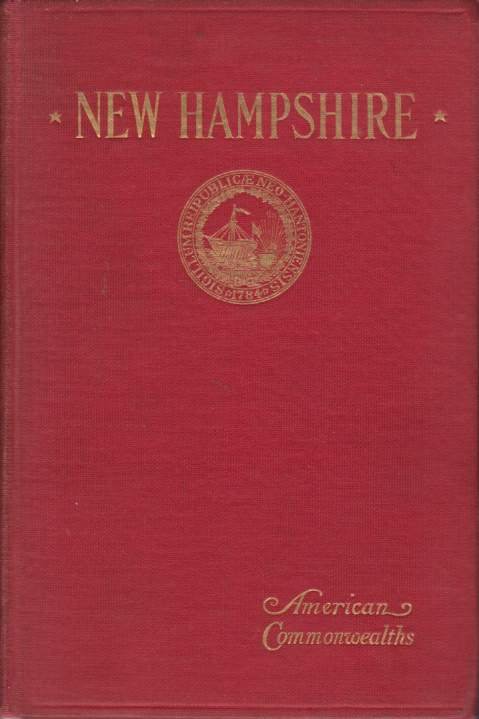 NEW HAMPSHIRE An Epitome of Popular Government