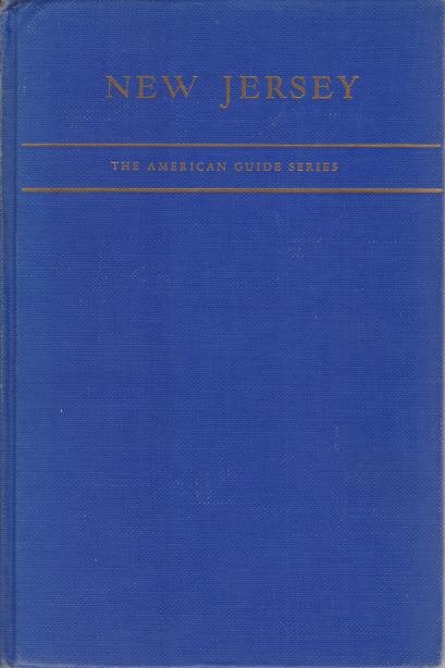 NEW JERSEY A Guide to its Present and Past