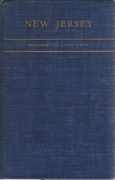 NEW JERSEY A Guide to its Present and Past