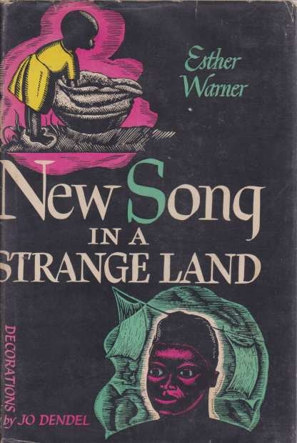 NEW SONG IN A STRANGE LAND