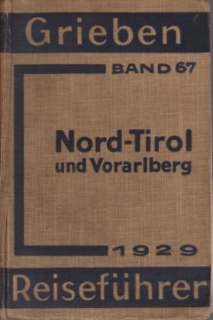 NORD-TIROL UND VORARLBERG Mit Angaben Für Wintersportler Und Automobilisten