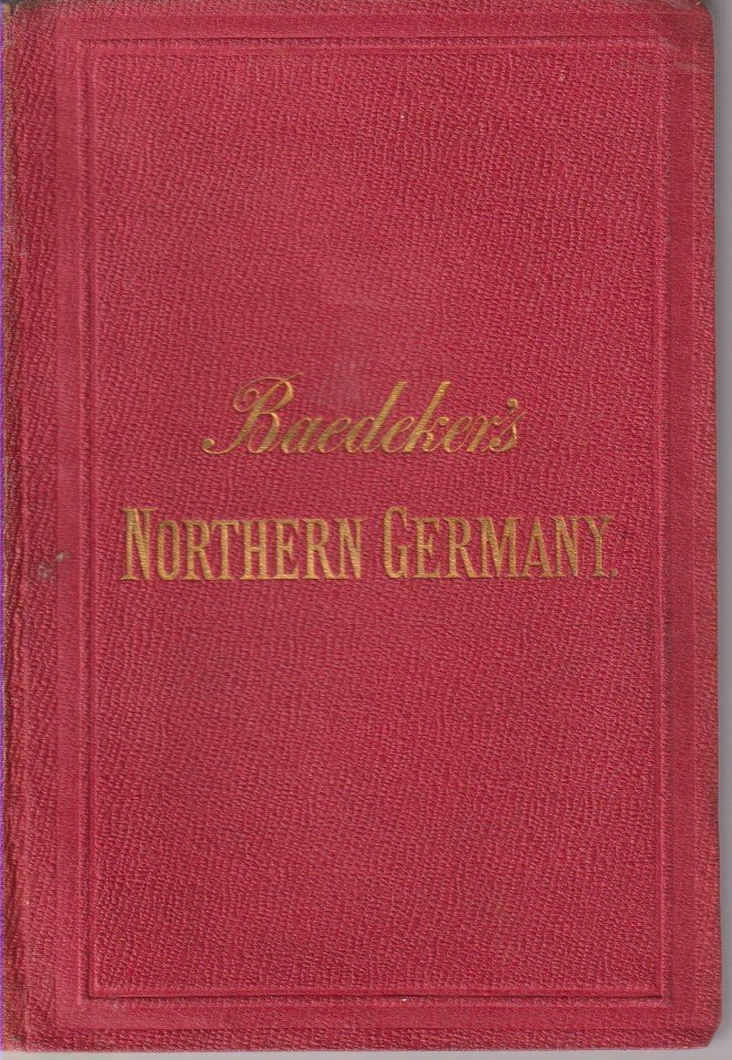 NORTHERN GERMANY Handbook for Travellers