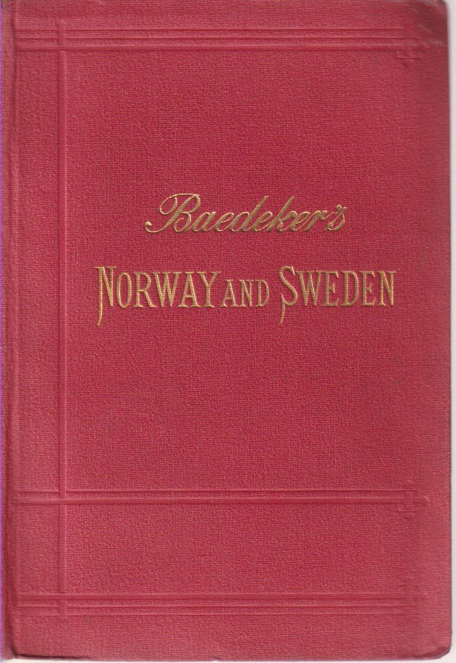 NORWAY, SWEDEN, AND DENMARK Handbook for Travellers