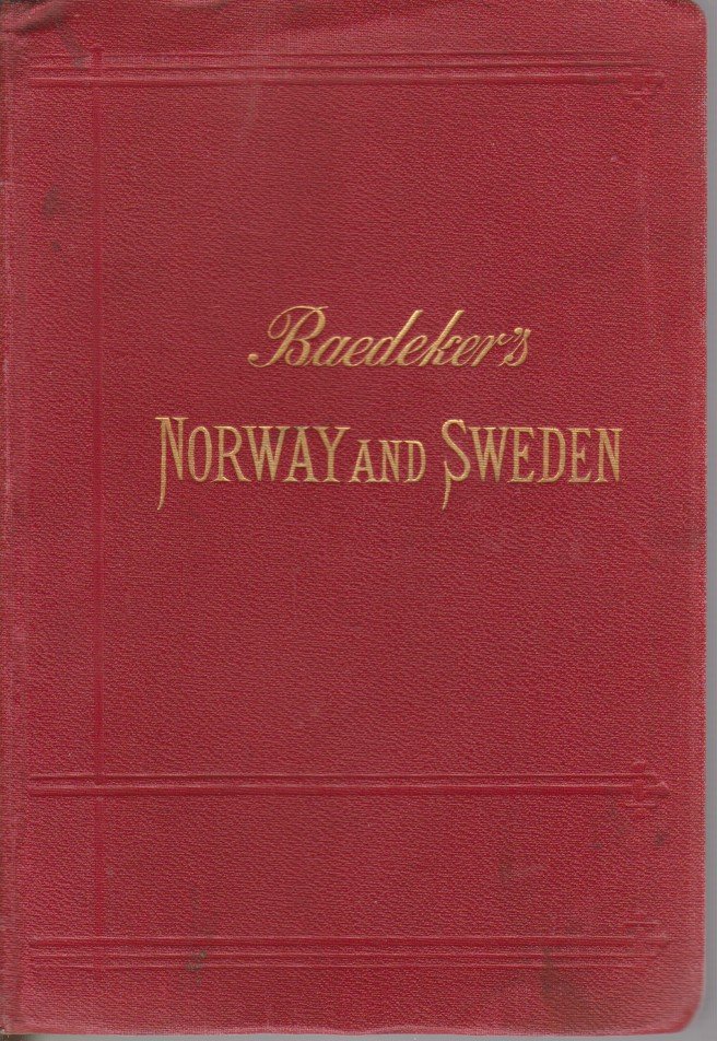 NORWAY, SWEDEN, AND DENMARK With Excursions to Iceland and Spitzbergen