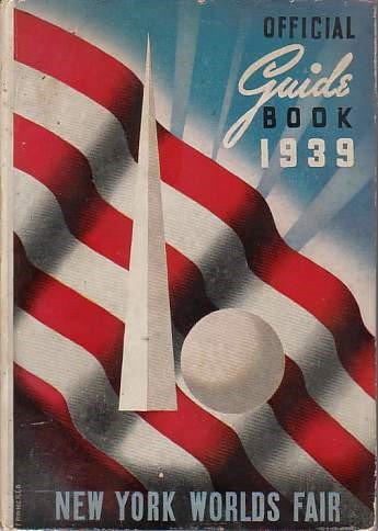 OFFICIAL GUIDEBOOK 1939 NEW YORK WORLD'S FAIR