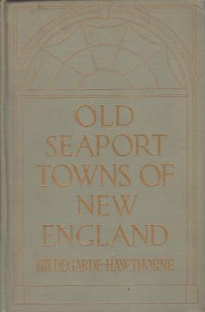 OLD SEAPORT TOWNS OF NEW ENGLAND
