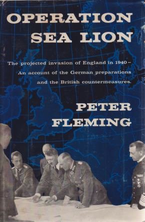 OPERATION SEA LION The Projected Invasion of England in 1940--An …