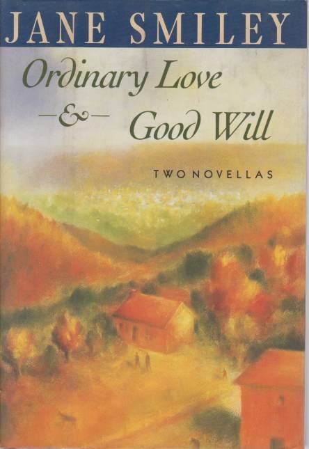 ORDINARY LOVE & GOOD WILL
