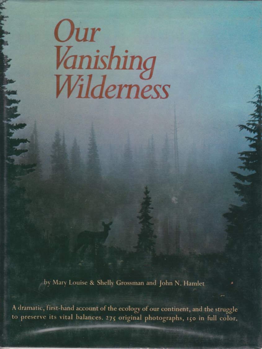 OUR VANISHING WILDERNESS