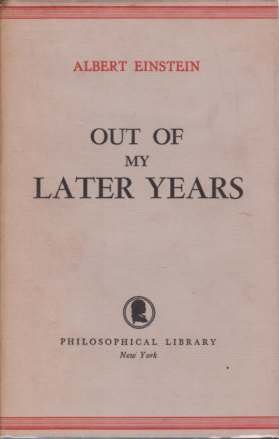 OUT OF MY LATER YEARS