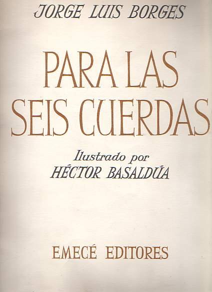 PARA LAS SEIS CUERDAS Illustrado Por Hector Basaldua