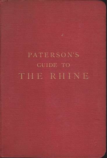 PATERSON'S GUIDE-BOOK TO THE RHINE AND ITS PROVINCES
