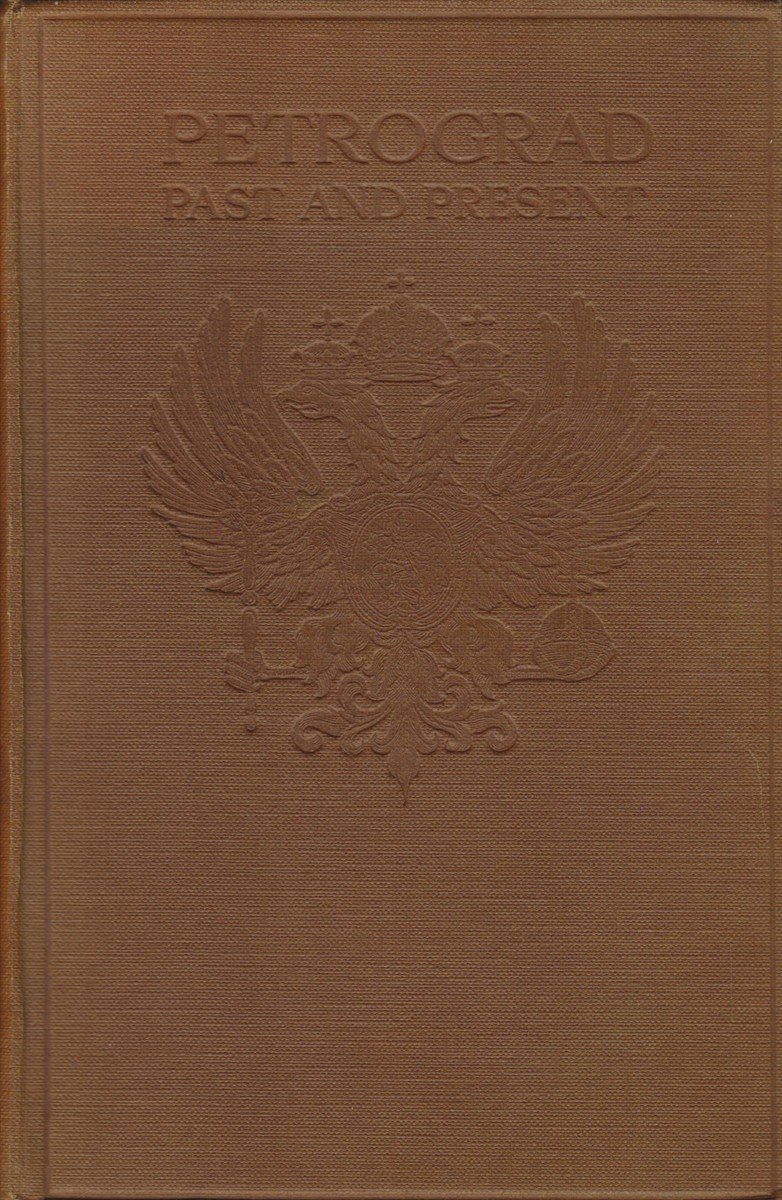 PETROGRAD PAST AND PRESENT