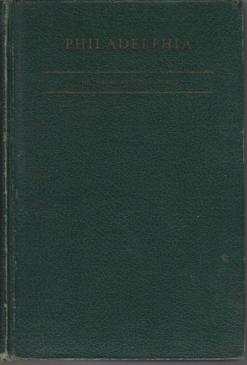 PHILADELPHIA A Guide to the Nation's Birthplace