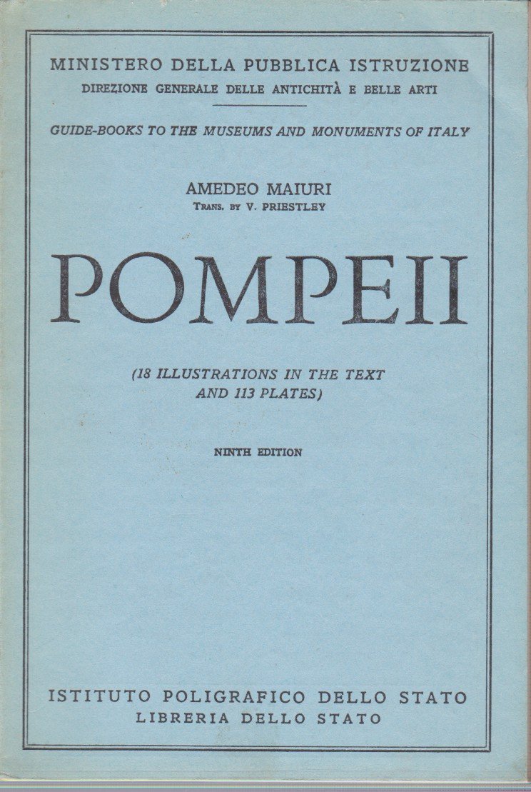 POMPEII The New Excavations, the "Villa Dei Misteri", the Antiquarium