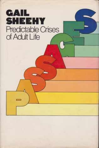 PREDICTABLE CRISES OF ADULT LIFE