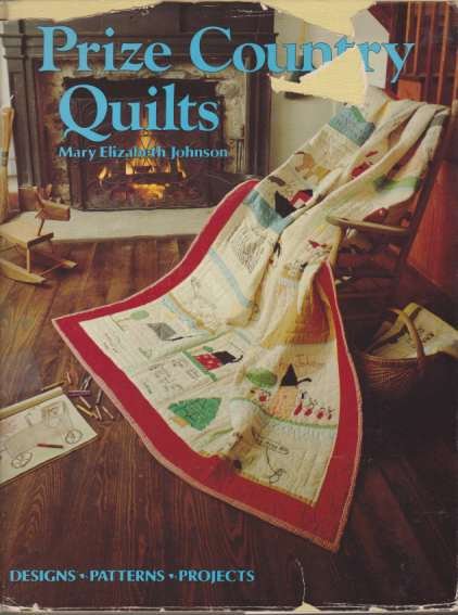 PRIZE COUNTRY QUILTS Designs, Patterns, Projects