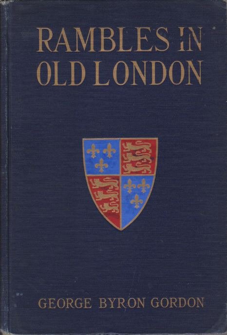 RAMBLES IN OLD LONDON