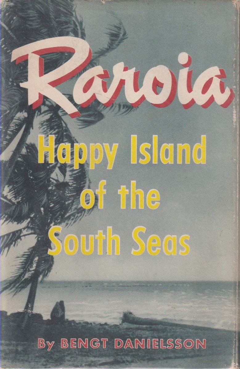 RAROIA Happy Island of the South Seas