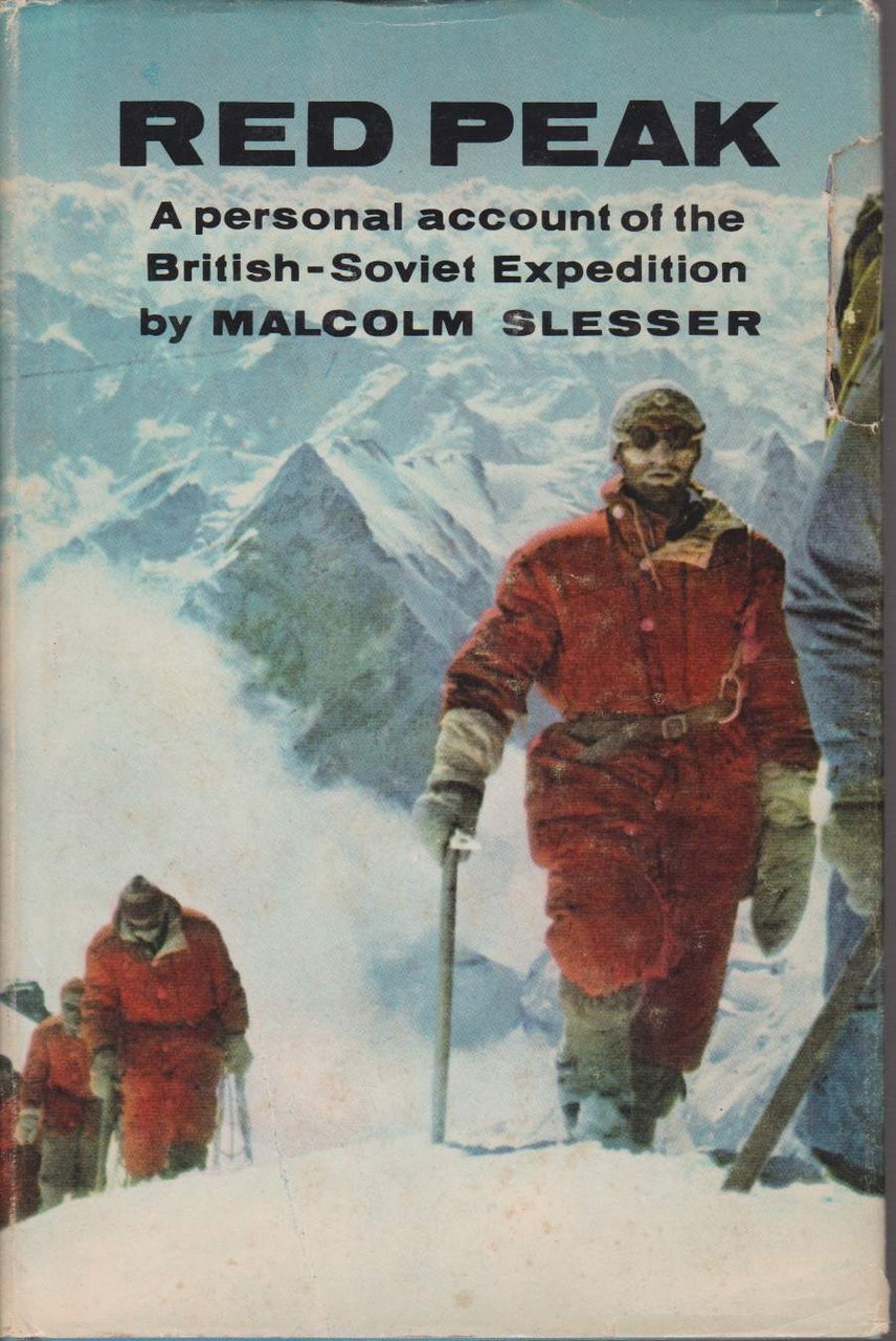 RED PEAK A Personal Account of the British-Soviet Expedition