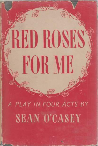RED ROSES FOR ME A Play in Four Acts
