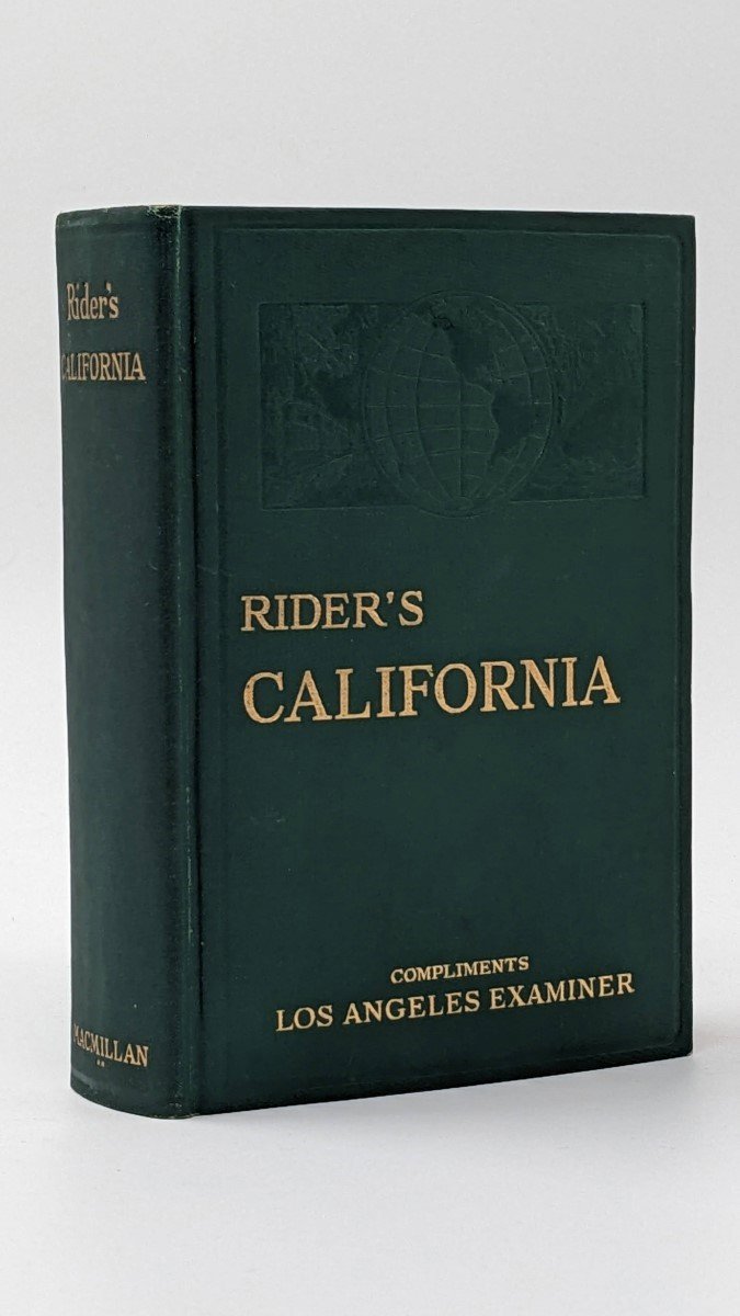 RIDER'S CALIFORNIA A Guide-Book for Travelers