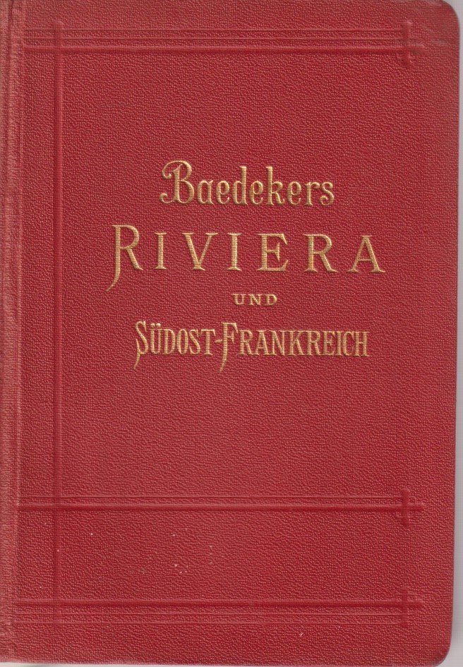 RIVIERA, SÜDÖSTLICHES FRANKREICH, KORSIKA Oberitalienische Seen, Bozen, Meran, Genfer See. …
