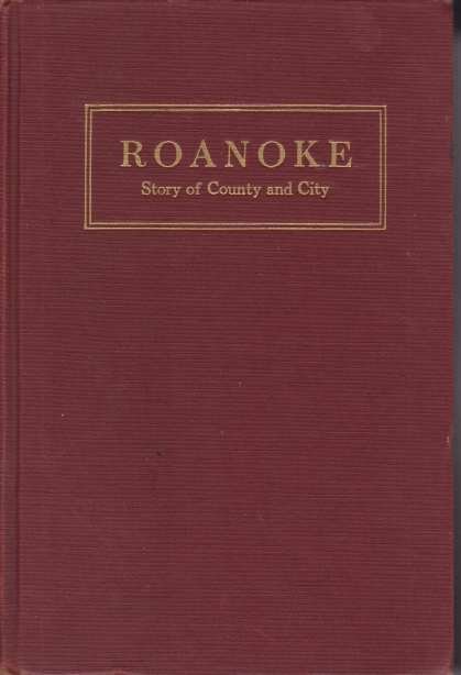 ROANOKE Story of County and City