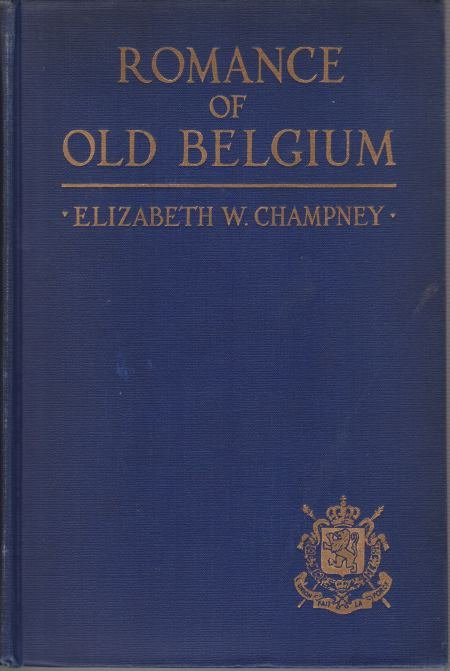 ROMANCE OF OLD BELGIUM