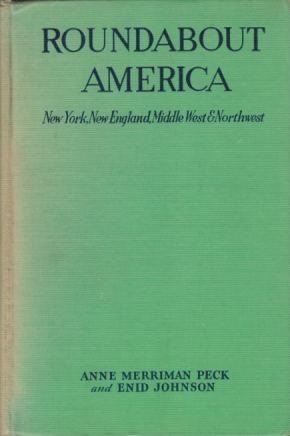 ROUNDABOUT AMERICA New York, New England, Middle West, and Northwest