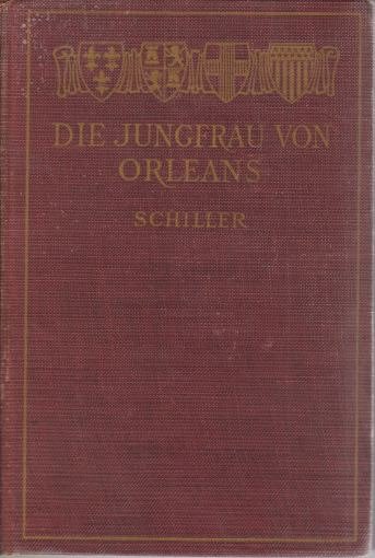SCHILLERS JUNGFRAU VON ORLEANS