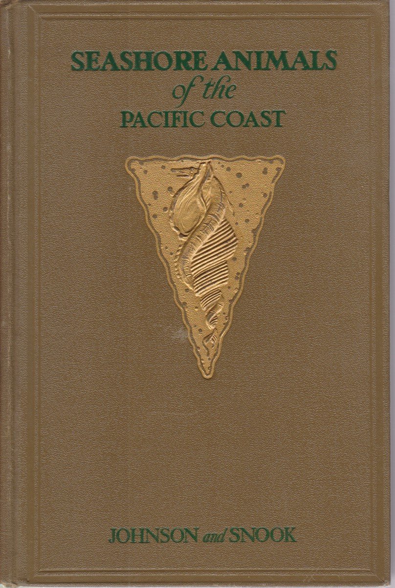 SEASHORE ANIMALS OF THE PACIFIC COAST