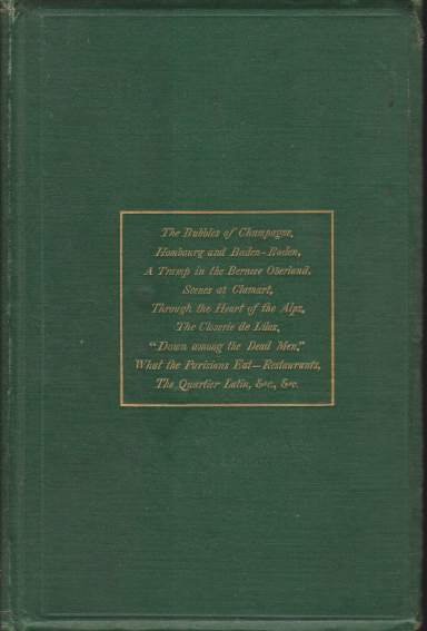 SIGHTS AND SENSATIONS IN FRANCE, GERMANY AND SWITZERLAND; Or, Experiences …