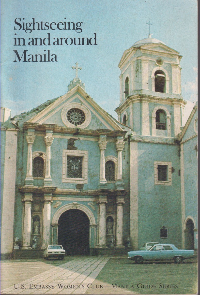 SIGHTSEEING IN AND AROUND MANILA