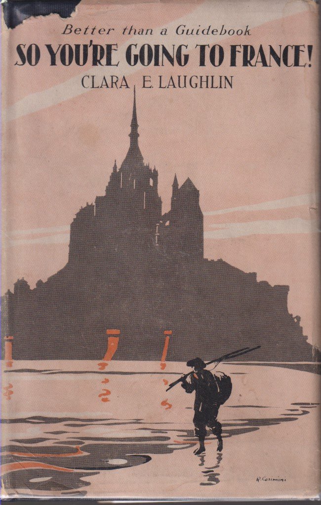 SO YOU'RE GOING TO FRANCE! And if I Were Going …